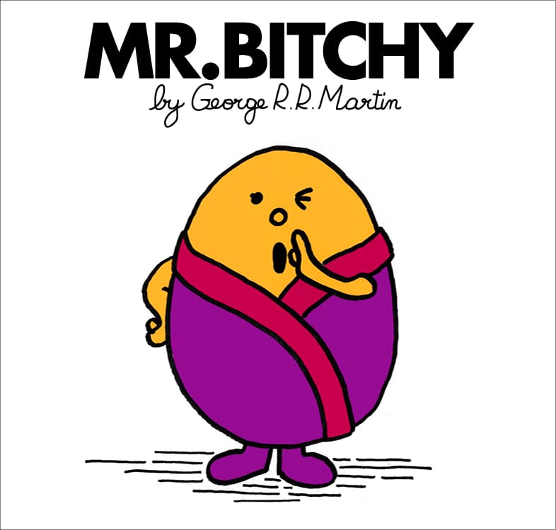 Mr Bitchy