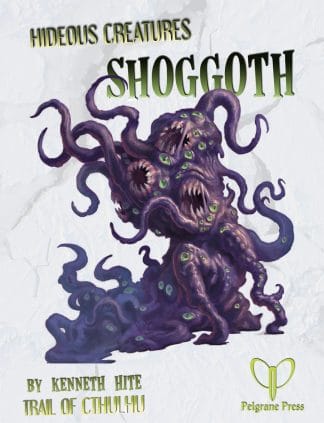 Hideous Creatures: Shoggoth at RPGNow