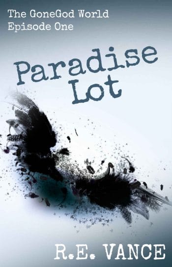 Paradise Lot: GoneGodWorld