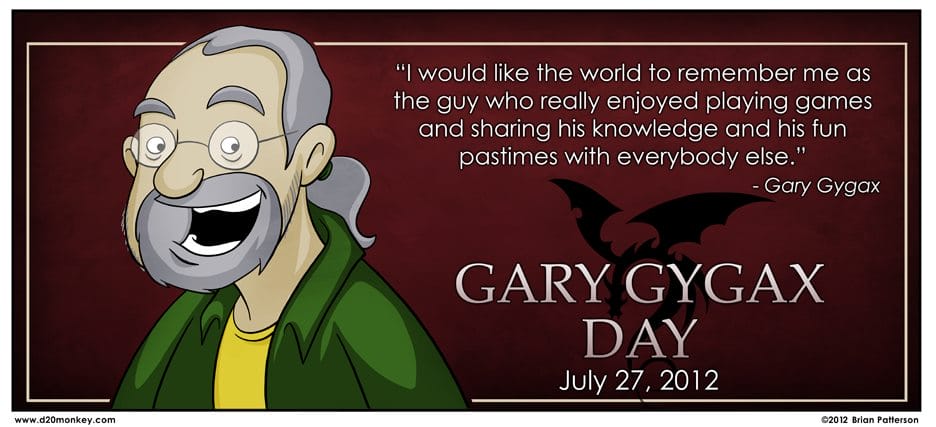 Gary Gygax - the guy who really enjoyed playing games