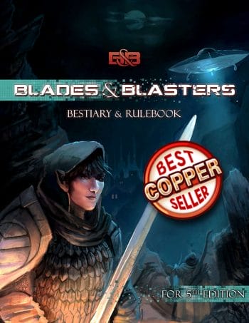 Blades & Blasters