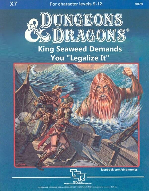 King Seaweed Demands You "Legalize It"