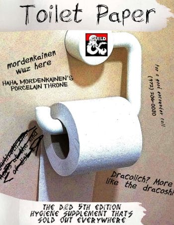 D&D Toilet paper