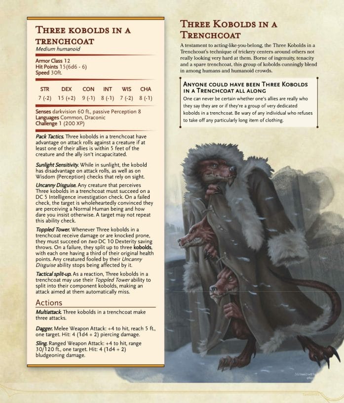 Anyone could have been three kobolds in a trenchcoat all along