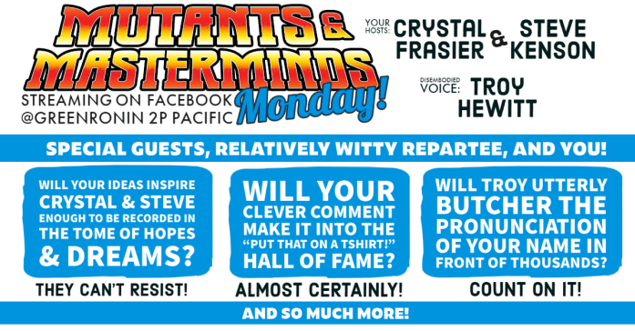 Mutants & Masterminds Monday schedule