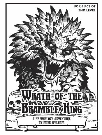 Wrath of the Bramble King