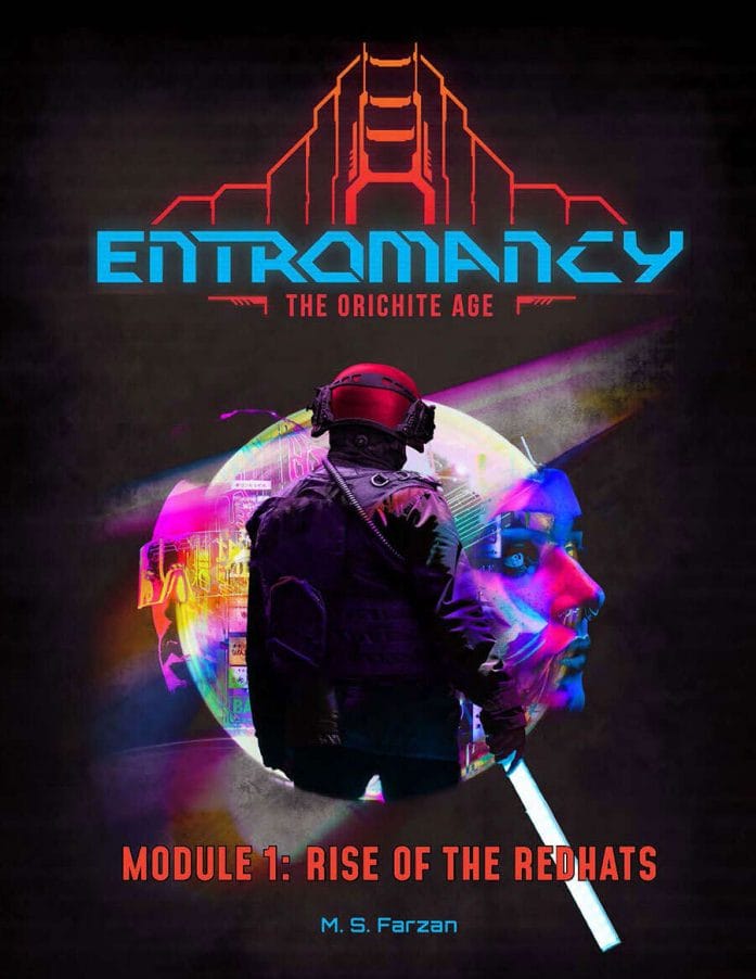 Entromancy: The Orichite Age - Rise of the Redhats
