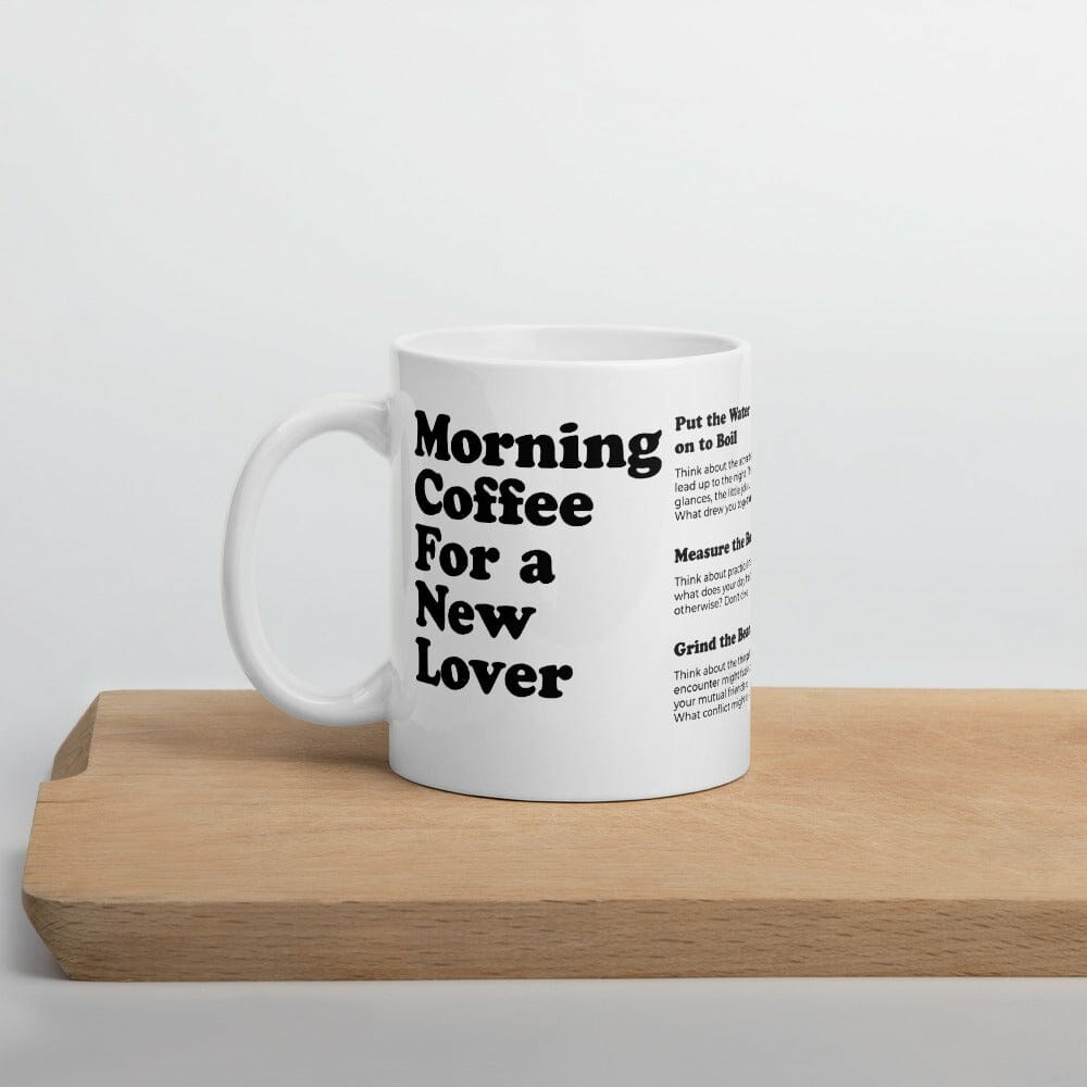 Morning Coffee For a New Lover