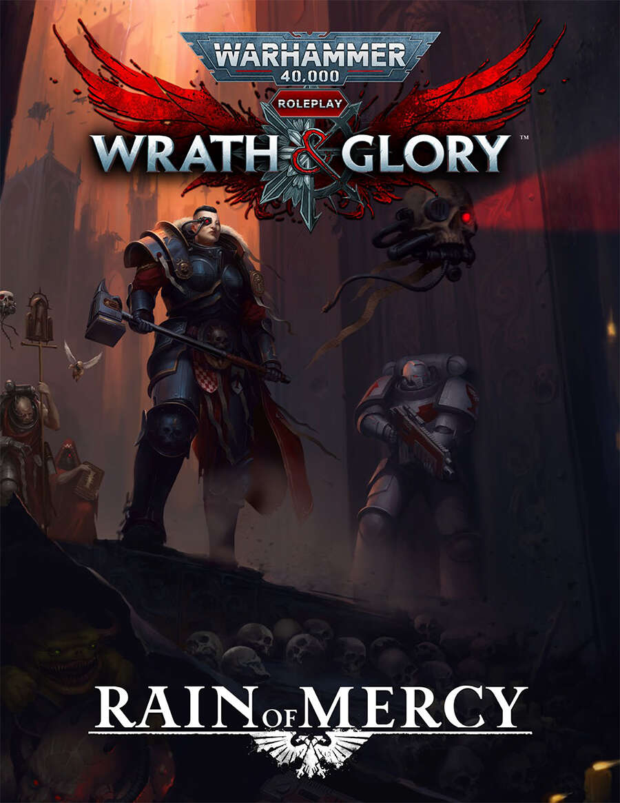 Wrath & Glory: Rain of Mercy