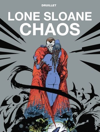 Lone Sloane Chaos