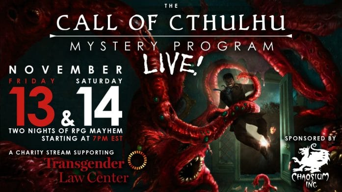 The Call of Cthulhu Mystery Program Live