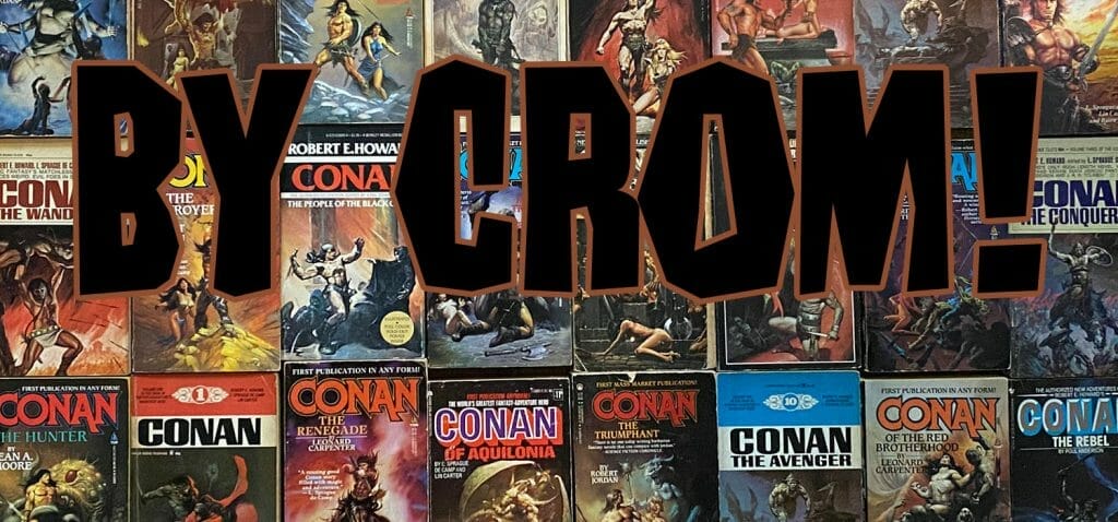By Crom!
