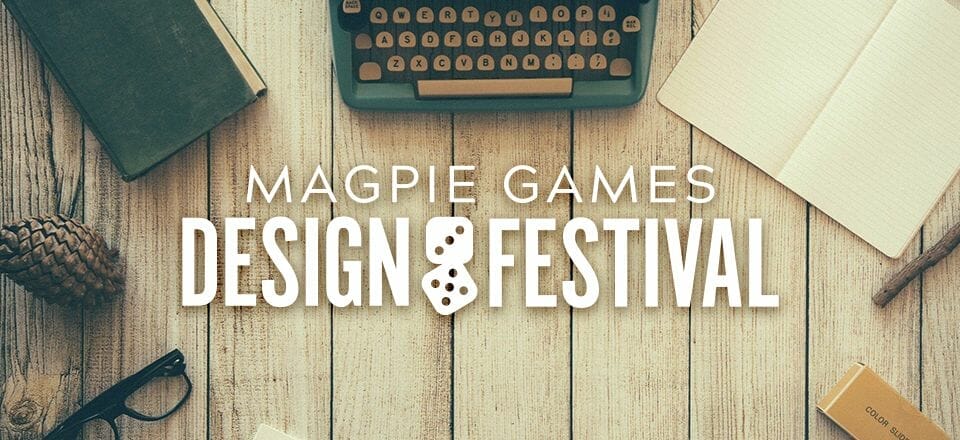 Magpie Games Design Festival