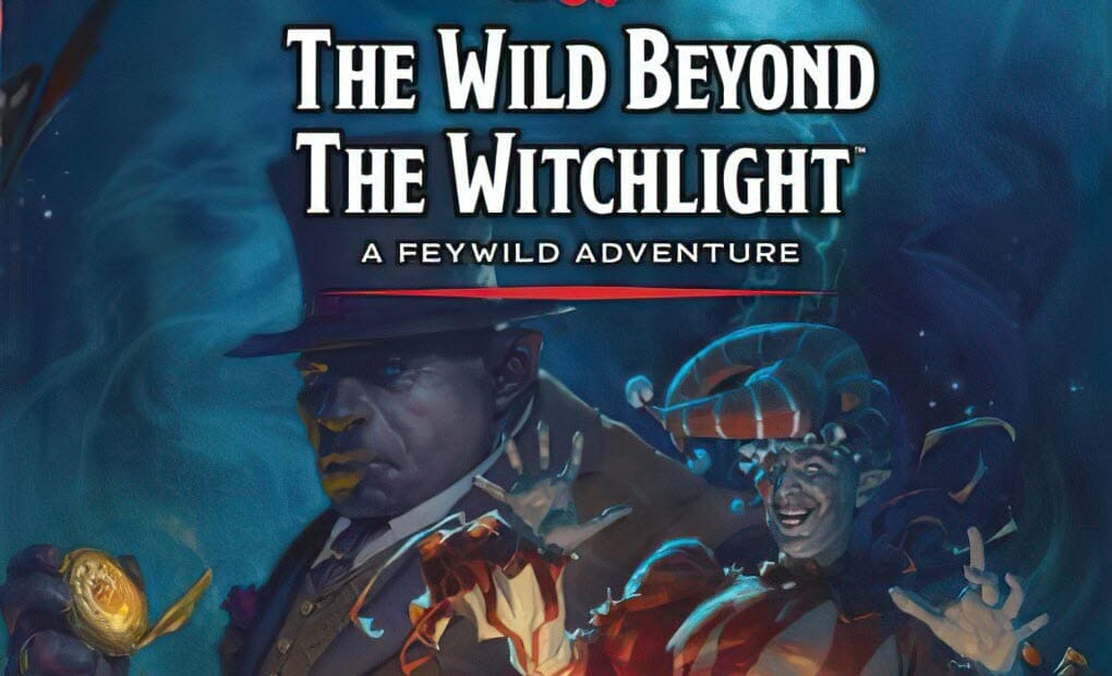 D&D: The Wild Beyond the Witchlight - A Feywild Adventure cover reveal