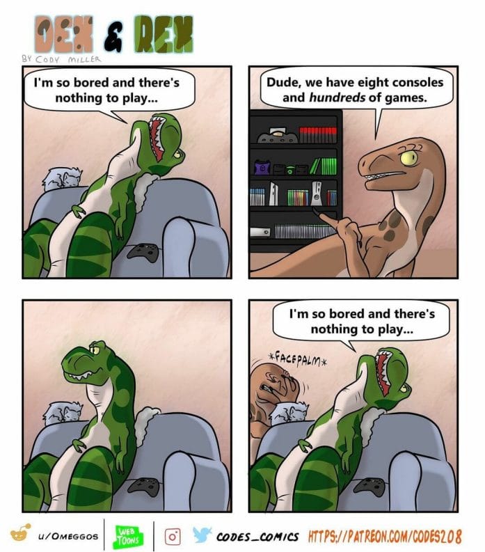 Dinosaurs moaning about games to play