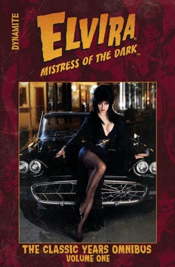 Elvira: Mistress Of The Dark: The Classic Years: Omnibus: Volume 1