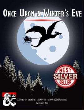 Once Upon a Winter's Eve: a 5th-level Christmas/Holiday One-Shot