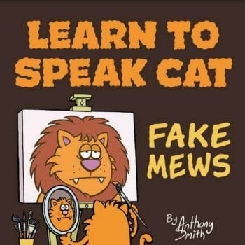 Learn to Speak Cat: Fake Mews
