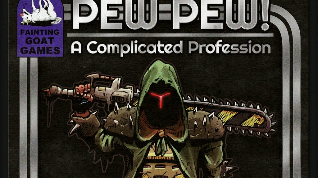 Pew Pew! - A Complicated Profession