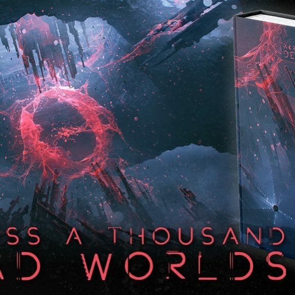 Across a Thousand Dead Worlds Articles Geek, Anime and RPG news