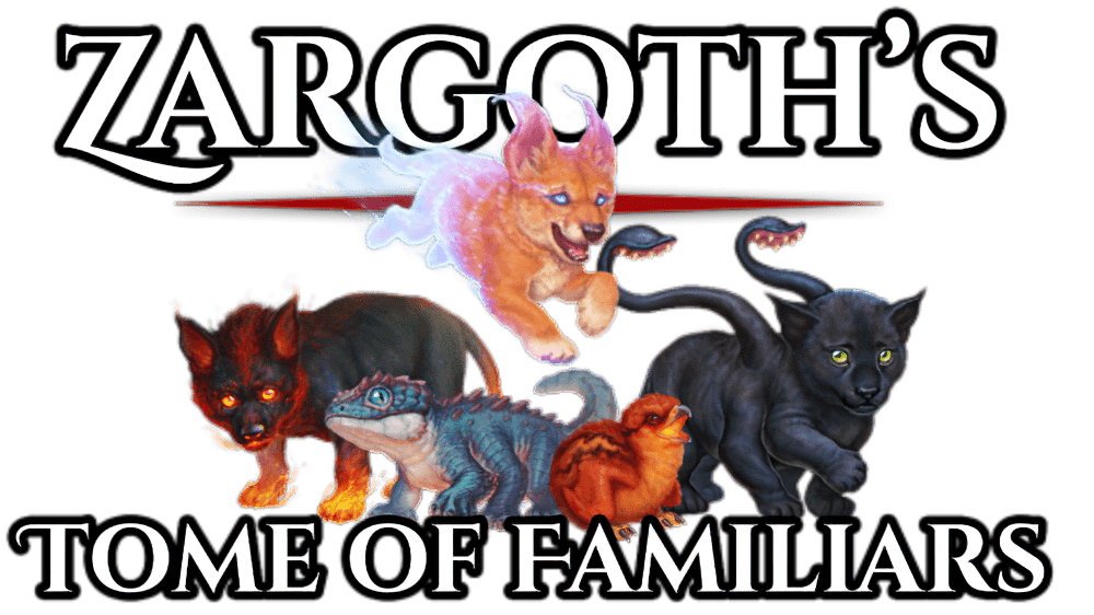 Zargoth's Tome of Familiars: Baby Monsters