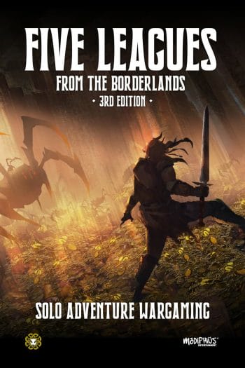 Five Leagues From the Borderlands