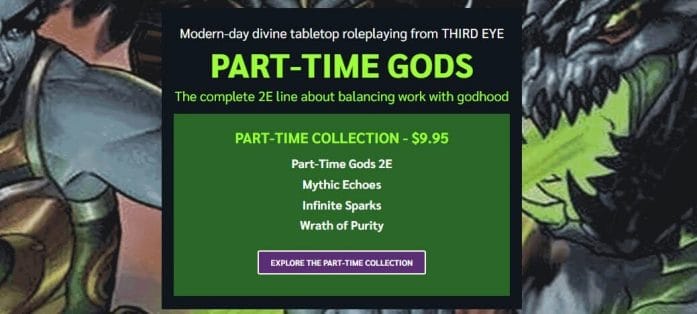 Flash bundle deal on Third Eye's Part-Time Gods RPG