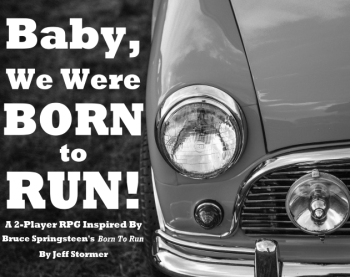 Baby, We Were Born To Run