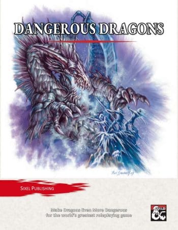 Dangerous Dragons