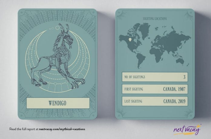 Where in the world are the -- wendigo