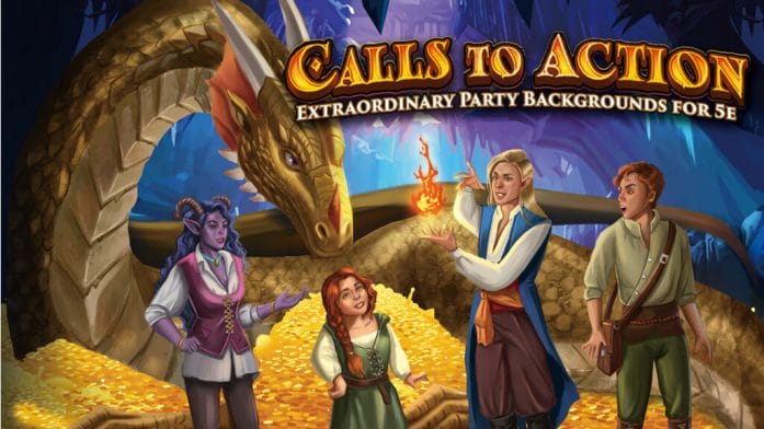 Calls To Action: Extraordinary Party Backgrounds for 5e