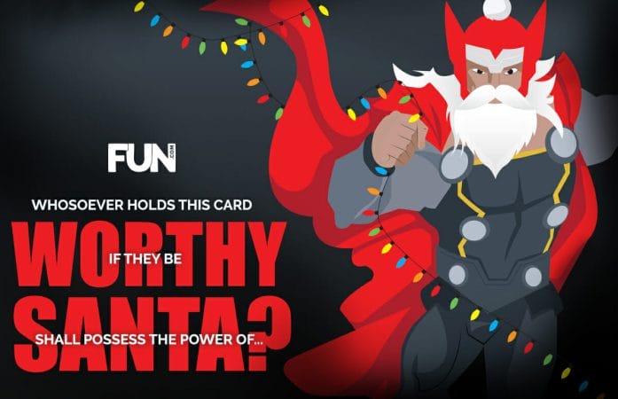 Whosoever holds this card is they be worth shall possess the power of Santa