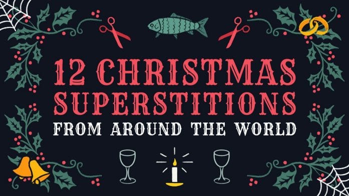 12 Christmas superstitions from around the world