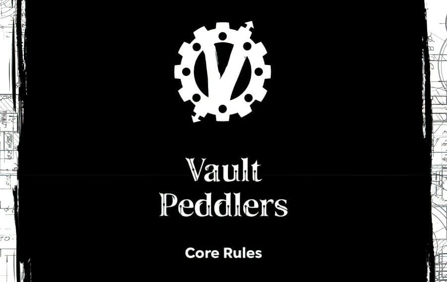 Free To Download: TGS Games' Vault Peddlers Core Rules