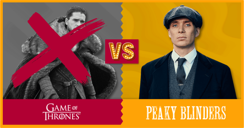 Game of Thrones v Peaky Blinders graphic