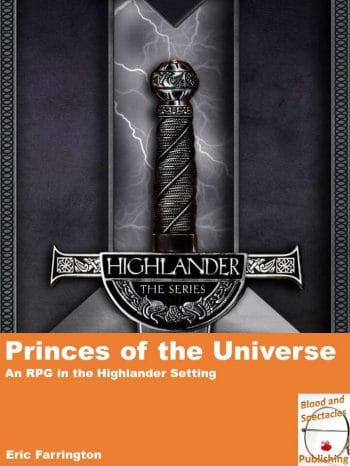 Princes of the Universe - An RPG in the Highlander Setting