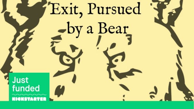 Exit, Pursued by a Bear - Kickstarter funded badge