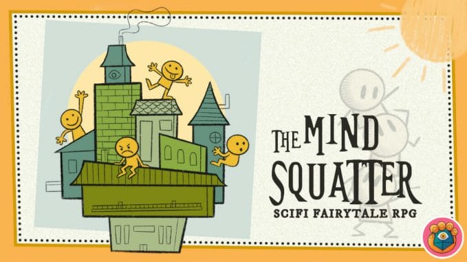 The Mind Squatter SciFi Fairytale RPG