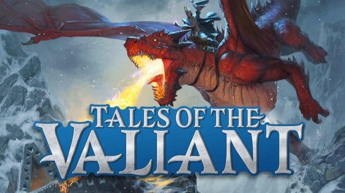 Takes of the Valiant