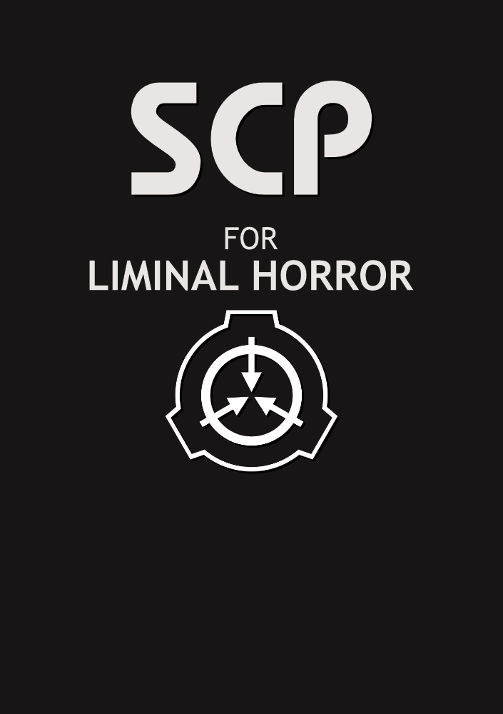 SCP for Liminal Horror