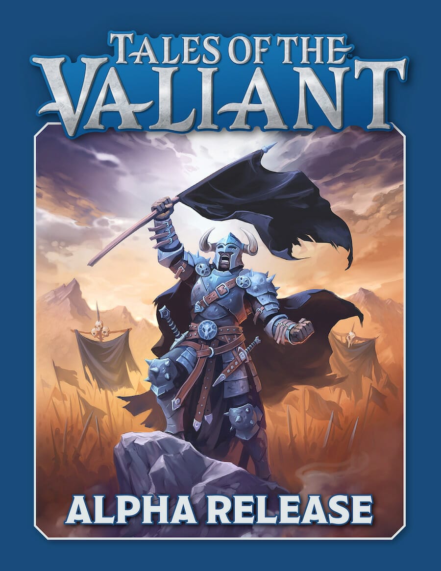 Tales of the Valiant alpha release