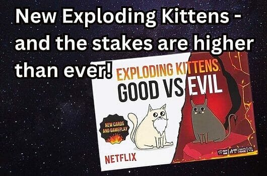 Exploding Kittens debuts Good vs. Evil, a game inspired by its upcoming  Netflix show - Mojo Nation