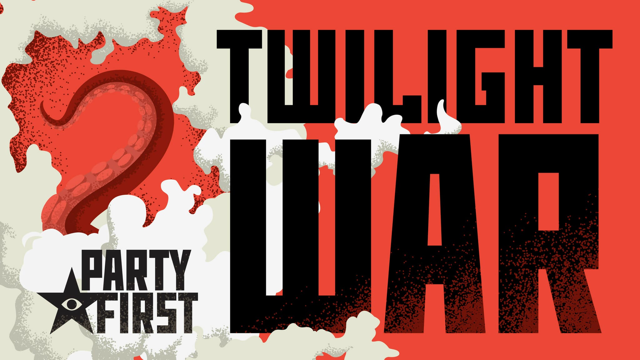 Twilight War: Party First