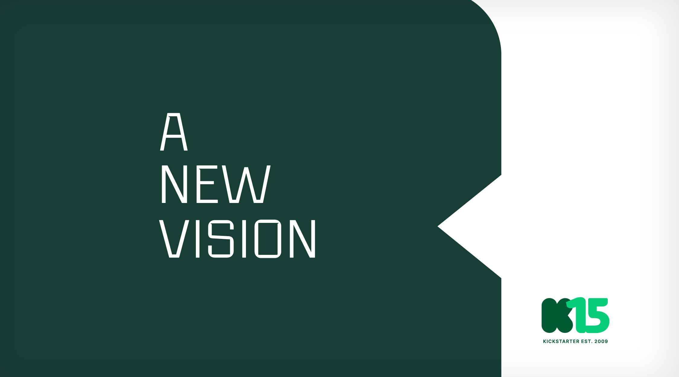 A new vision