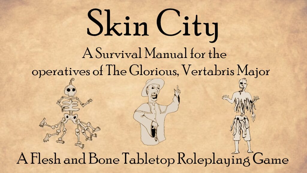 Skin City: A survival guide