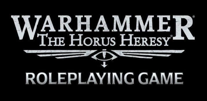 Warhammer The Horus Heresy - Roleplaying Game