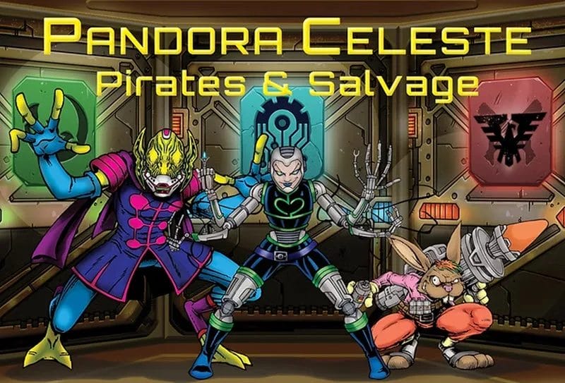 Pandora Celeste Pirates & Salvage