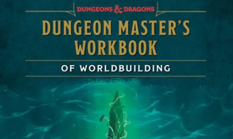 D&D Dungeon Master's Workbook of Worldbuilding