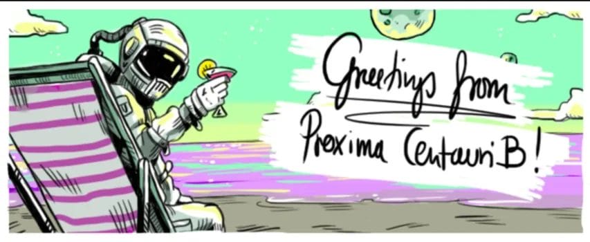 Greetings for Proxima Centauri B!